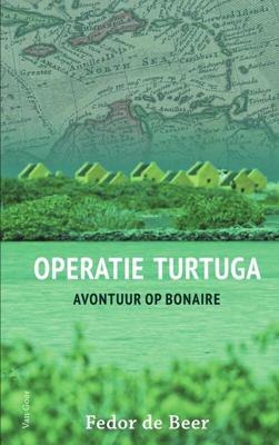 Operatie Turtuga - Fedor de Beer - eBook (9789000373567) Operatie Turtuga - Fedor de Beer - eBook (9789000373567)