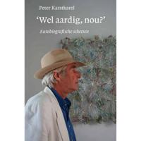 'Wel aardig, nou?' - (ISBN:9789056155032)