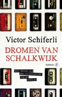 Dromen van Schalkwijk - Victor Schiferli - ebook - thumbnail