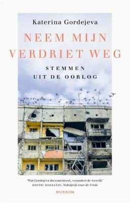 Neem mijn verdriet weg - Katerina Gordejeva - Paperback (9789048870332)
