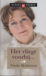 Het vliegt voorbij - Tineke Beishuizen - ebook