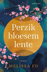 Perzik bloesem lente - Melissa Fu - ebook