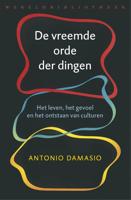 De vreemde orde der dingen - Antonio Damasio - ebook