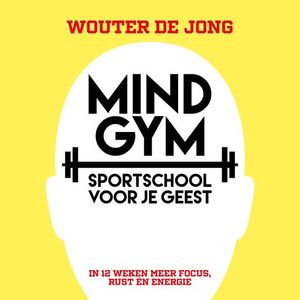 Mindgym, sportschool voor je geest