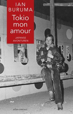 Tokio mon amour - Ian Buruma - eBook (9789045030494)