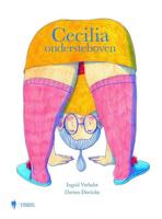 Cecilia ondersteboven - Davien Diercickx, Ingrid Verhelst - Hardcover (9789463930925)