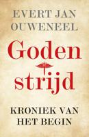 Evert Jan  Ouweneel Godenstrijd