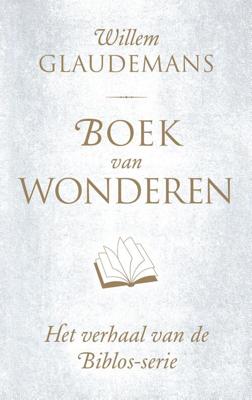 Boek van wonderen - Willem Glaudemans - eBook (9789020214079) Boek van wonderen - Willem Glaudemans - eBook (9789020214079)