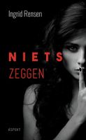 Niets zeggen - Ingrid Rensen - ebook - thumbnail