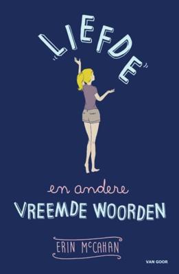 Liefde en andere vreemde woorden - Erin McCahan - ebook
