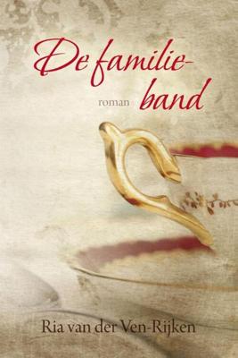 De familieband - Ria van der Ven-Rijken - eBook (9789401902267)