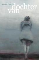 Dochter van - Nicole Claeys - Paperback (9789493111363)
