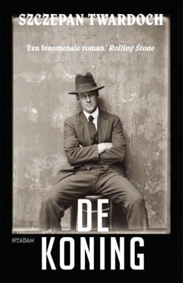 Szczepan  Twardoch De koning