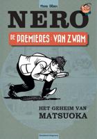 Marc  Sleen De avonturen van Nero: De Premieres   Van Zwam: het geheim van Matsuoka