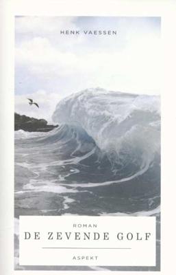 De zevende golf - Henk Vaessen - Paperback (9789461535702)