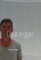 Daarzegger - Peter van der Graaf - Paperback (9789081649735)