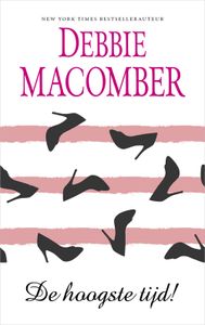 De hoogste tijd! - Debbie Macomber - ebook