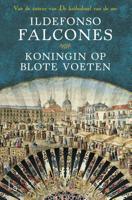 Koningin op blote voeten - Ildefonso Falcones - eBook (9789021809335)
