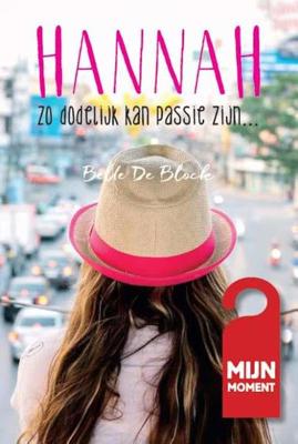 Zo dodelijk kan passie zijn... - Belle de Block - Paperback (9789492328038)