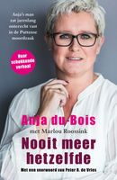 Nooit meer hetzelfde - Marlou Roossink, Anja du-Bois - ebook