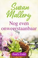 Nog even onweerstaanbaar - Susan Mallery - ebook - thumbnail