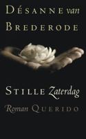 Stille zaterdag - Désanne van Brederode - eBook (9789021441467)