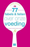 77 Fabels en feiten over onze voeding - Hans Kraak - eBook (9789088030482)