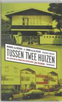 Tussen twee huizen - H. van der Vlist, M. van Kessel - Paperback (9789054291428)