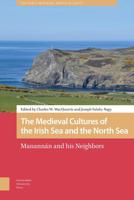 The Medieval Cultures of the Irish Sea and the North Sea - eBook (9789048541959)