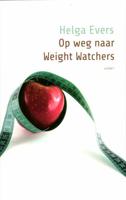 Op weg naar Weight watchers - Helga Evers - Paperback (9789461530387)