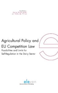 Agricultural policy and EU competition law - Anna Gerbrandy, Sybe de Vries - ebook