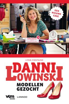 Danni Lowinski - Modellen gezocht - Lynn Fontaine - eBook (9789401400169)