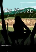 De keuze - Hans Schultz - eBook (9789087593636)