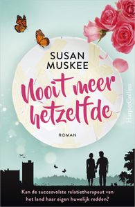 Nooit meer hetzelfde - Susan Muskee - ebook