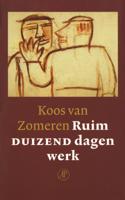 Ruim duizend dagen werk - Koos van Zomeren - eBook (9789029569460)