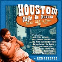 Houston Might Be Heaven. Rockin' R&B - CD (0788065778521)