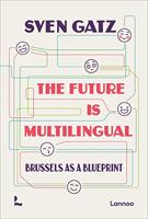 The future is multilingual (English Edition)