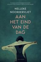 Aan het eind van de dag - Nelleke Noordervliet - Paperback (9789025451806)