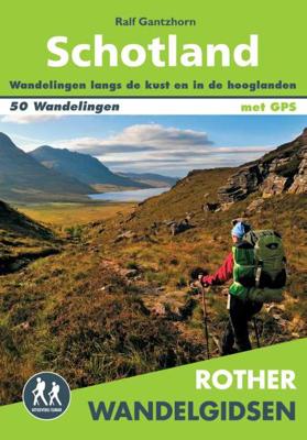 Rother Wandelgidsen - Schotland - Ralf Gantzhorn - Paperback (9789038924618)