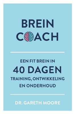 Breincoach - Gareth Moore - eBook (9789043921336) Breincoach - Gareth Moore - eBook (9789043921336)