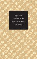 Ondergrondse notities - Fjodor Dostojevski - ebook - thumbnail