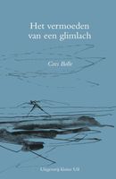 Het vermoeden van een glimlach - Cees Bolle - ebook