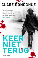 Keer niet terug - Clare Donoghue - ebook