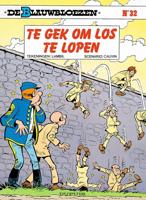 De Blauwbloezen - 32 - TE GEK OM LOS TE LOPEN - Raoul Cauvin - Paperback (9789031414260)