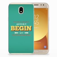 Samsung Galaxy J5 2017 Siliconen hoesje met naam Quote Begin - thumbnail