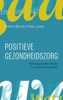 Positieve gezondheidszorg (Paperback) - thumbnail