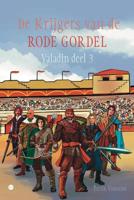 Valadin deel 3: de Krijgers van de Rode Gordel - Peter Verkerk - Paperback (9789464688627)