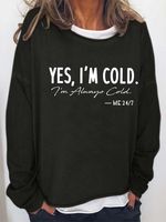 Women Iâ€™m Cold Letters Loose Crew Neck Sweatshirt - thumbnail