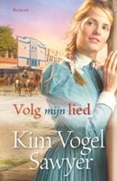 Volg mijn lied - Kim Vogel Sawyer - ebook - thumbnail