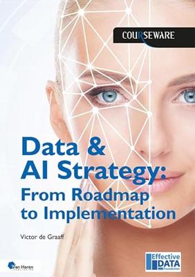 Data & AI Strategy: From Roadmap to Implementation (English Edition)